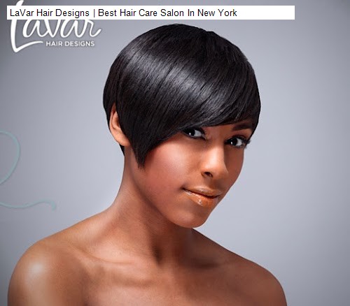 LaVar Hair Designs | Best Hair Care Salon In New York