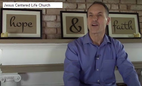Jesus Centered Life Church