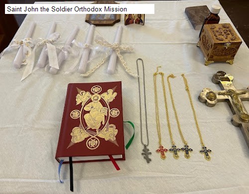 Saint John the Soldier Orthodox Mission