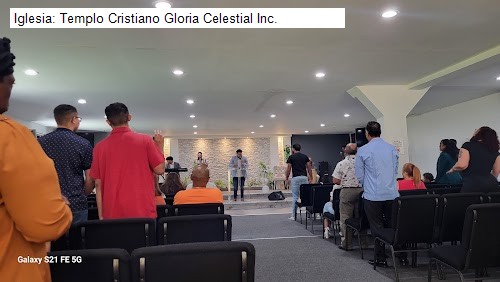Iglesia: Templo Cristiano Gloria Celestial Inc.