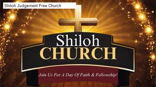 Shiloh Judgement Free Church