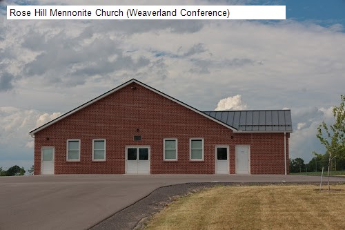 Rose Hill Mennonite Church (Weaverland Conference)