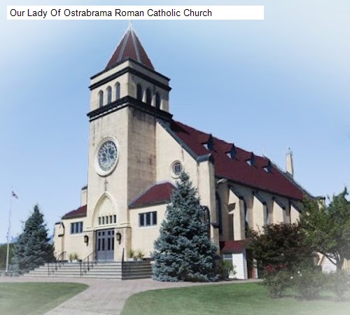 Our Lady Of Ostrabrama Roman Catholic Church