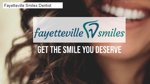 Fayetteville Smiles Dentist