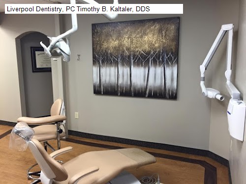 Liverpool Dentistry, PC Timothy B. Kaltaler, DDS