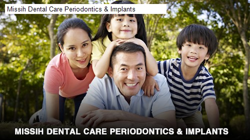 Missih Dental Care Periodontics & Implants