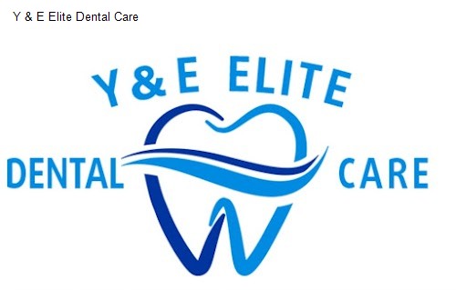 Y & E Elite Dental Care