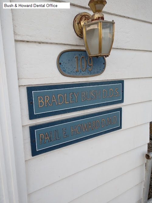 Bush & Howard Dental Office