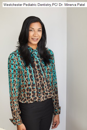 Westchester Pediatric Dentistry,PC/ Dr. Minerva Patel