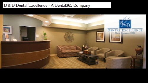 B & D Dental Excellence - A Dental365 Company