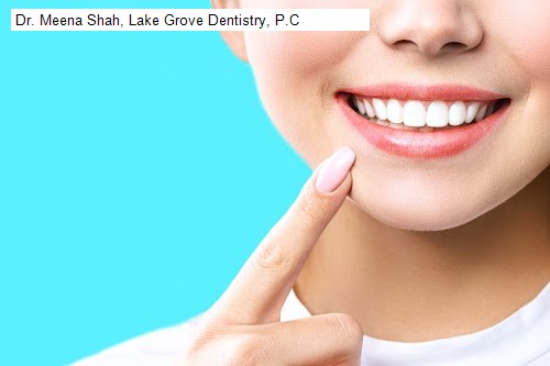 Dr. Meena Shah, Lake Grove Dentistry, P.C