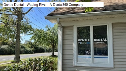 Gentle Dental - Wading River - A Dental365 Company