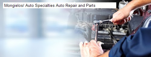 Mongielos/ Auto Specialties Auto Repair and Parts