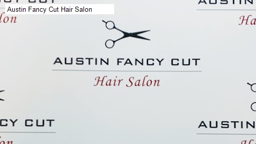 Austin Fancy Cut Hair Salon
