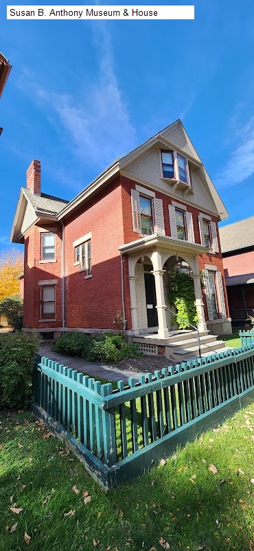 Susan B. Anthony Museum & House