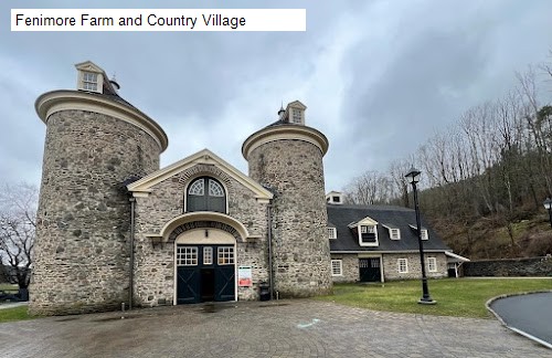 Fenimore Farm and Country Village