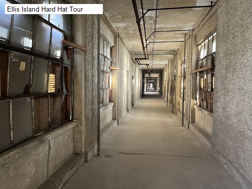 Ellis Island Hard Hat Tour